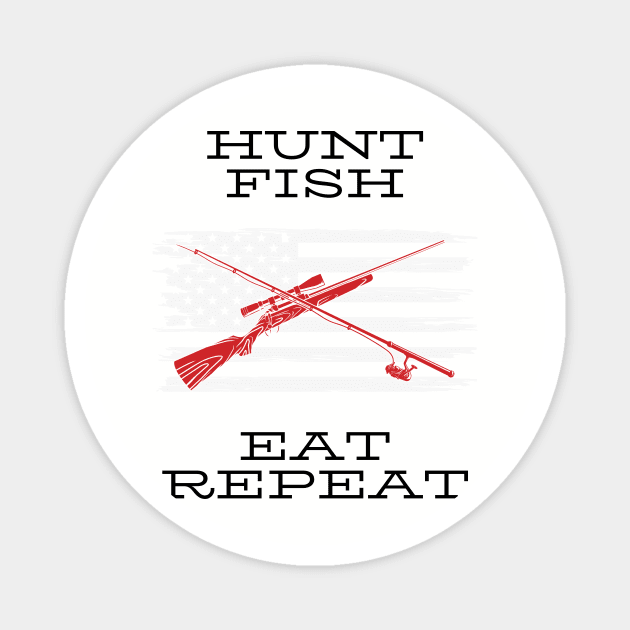 Hunt Fish Eat Repeat Magnet by Rickido